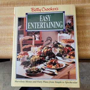 Betty Crockers Easy Entertaining